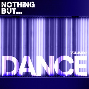 Nothing But... Dance, Vol. 1