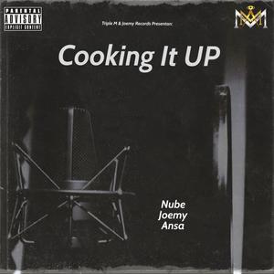 Cooking it up (Explicit)