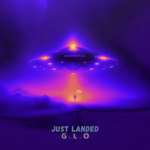 Just Landed (Explicit)