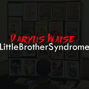 Little Brother Syndrome (Explicit)