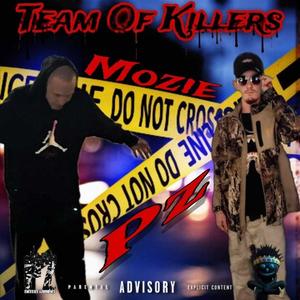 Team of killers (feat. Mozie) [Explicit]