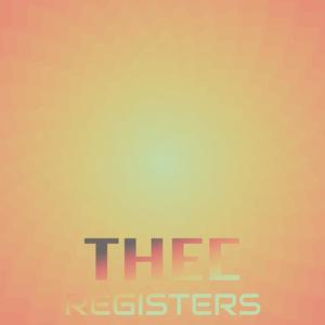 Thee Registers