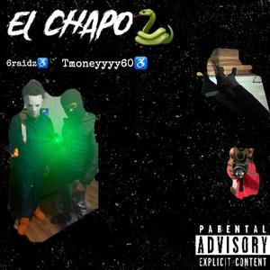 El Chapo (feat. 6riadz) (Explicit)