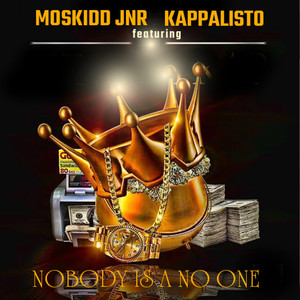 Nobody Is A No One(feat. Kappalisto)