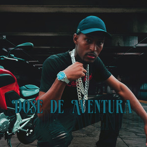Dose de Aventura (Explicit)
