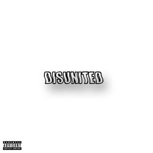 Disunited (Explicit)