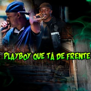 Playboy Que Ta de Frente (Explicit)
