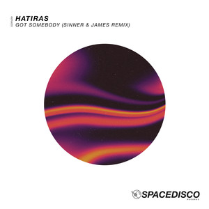 Got Somebody (Sinner & James Remix)