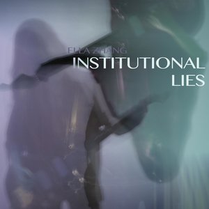 Institutional Lies