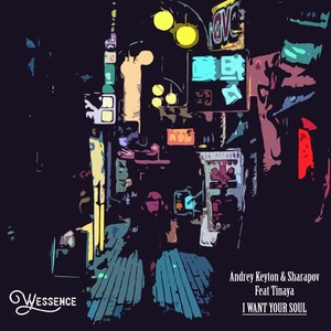 I Want Your Soul (Original Mix)