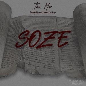Soze(feat. Peekay Mzee & Meerster Rgm)
