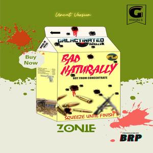 Bad Naturally (Explicit)