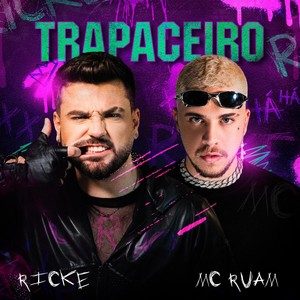 Trapaceiro (feat. MC Ruam)