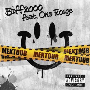 Mektoub (feat. Oks rouge) (Explicit)