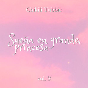 Sueña en grande, princesa (Vol. 2)