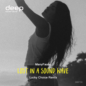 Lost in a Sound Wave (Lucky Choice Remix)