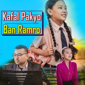 Kafal Pakyo Ban Ramro