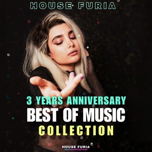 3 Years Anniversary House Furia - Music Collection