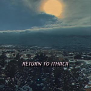 Return to Ithaca (Explicit)