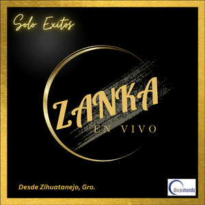 Zanka En Vivo Solo Exitos