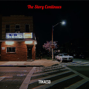 The Story Continues (Explicit)