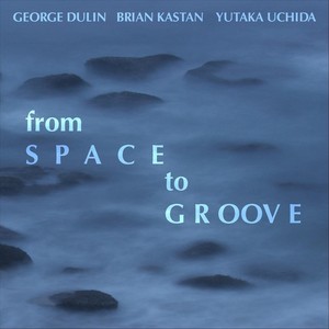 From Space to Groove