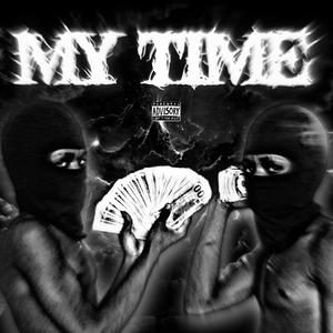 My Time (Explicit)