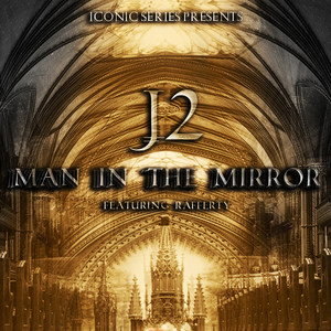 Man in the Mirror (Epic Trailer Version) [feat. Rafferty]