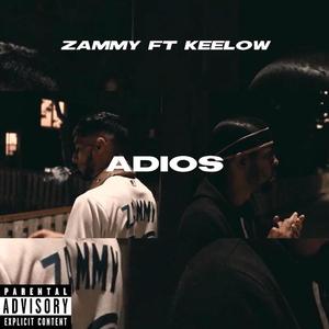 Adios (feat. Keelow) [Explicit]