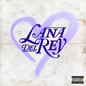 Lana Del Rey (Explicit)
