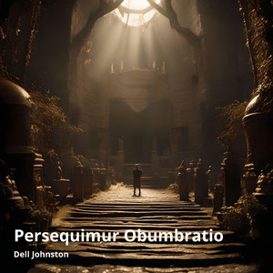 Persequimur obumbratio