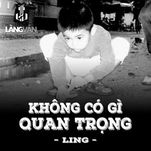 Không có Gì Quan Trọng