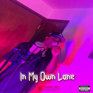 In My Own Lane (Explicit)