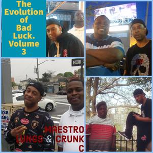 The Evolution of Bad Luck. Volume 3 (Explicit)