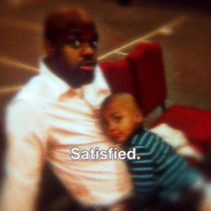 Satisfied (feat. Michol David)