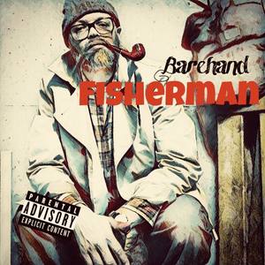 Barehand Fisherman