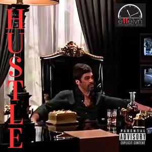 HUSTLE (Explicit)