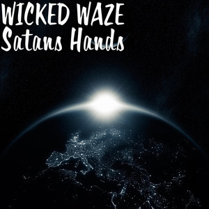 Satans Hands (Explicit)