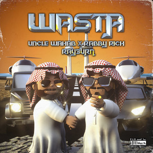 Wasta (Explicit)