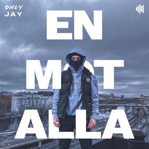 EN MOT ALLA (Explicit)