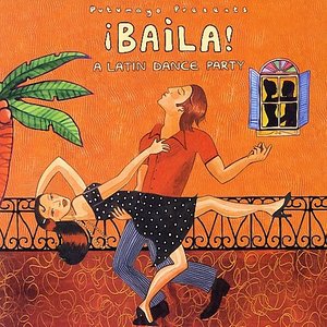 Putumayo Presents: iBaila!: A Latin Dance Party