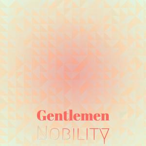 Gentlemen Nobility