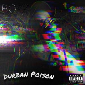 Durban Poison (Explicit)