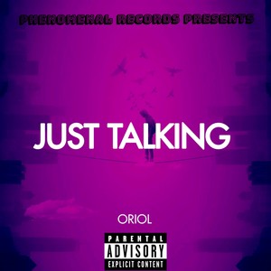 Just Talking (Explicit)