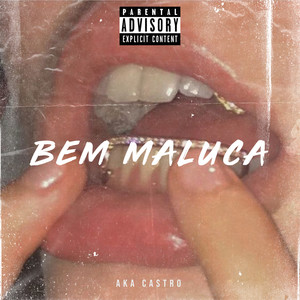 Bem Maluca (Explicit)