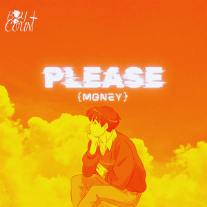 Please (Money)