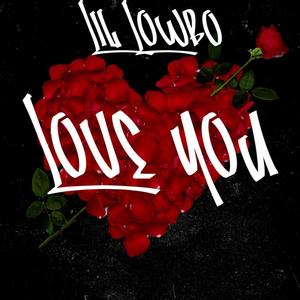 Love You (Explicit)