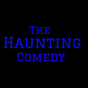 The Haunting Comedy