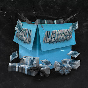 Aliexpress (feat. 1bboy & Xiel)