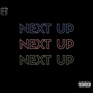 Next Up (Explicit)